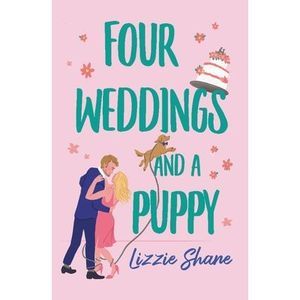 Four Weddings and a Puppy -- Lizzie Shane
